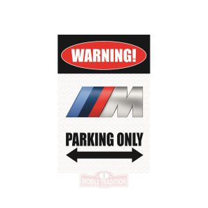 Metal plate WARNING BMW M Parking Only