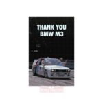 BMW M3 Thank you E30 DTM