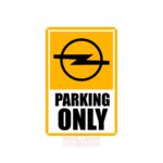 Opel Parking Only