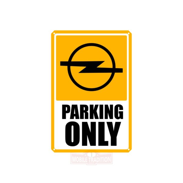 Opel Parking Only